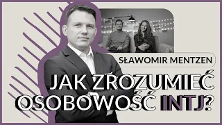 Zrozum INTJ - Sławomir Mentzen