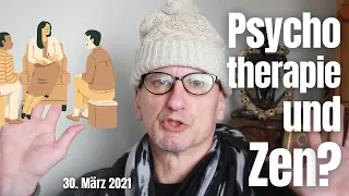 Wie siehst du das Verhältnis von Psychotherapie zu Zen? 30. März 2023