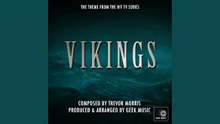 The Vikings - Main Theme - If I Had A Heart