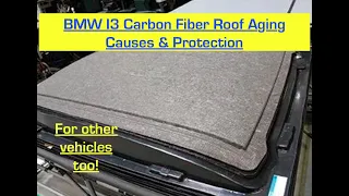 BMW I3 Carbon Fiber Roof Aging Protection DIY Secrets Reveal