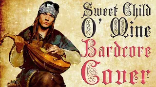 Sweet Child O' Mine (Medieval / Bardcore Parody Cover) Originally by Guns N Roses