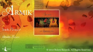 Armik | Paraiso | (OFFICIAL) (Romantic Spanish Guitar)