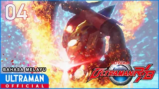 ULTRAMAN R/B Episode 04 "Winning Ball of Light" | Bahasa Melayu