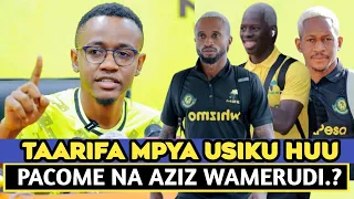 ALI KAMWE: PACOME, AZIZ KI NA DIARRA WAMERUDI KAMBINI?/AUCHO NA YAO IPO HIVI/MAMELODI WAMEISHA