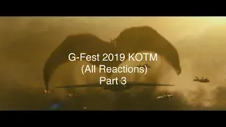 Godzilla King of the Monsters (G-Fest 2019) All Reactions (3/5)