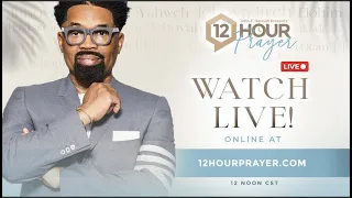 12 Hour Prayer