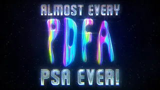 ALMOST EVERY PDFA PSA EVER!