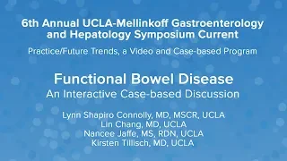 Functional Bowel Disease: An Interactive Case-based Discussion | UCLA Digestive Diseases