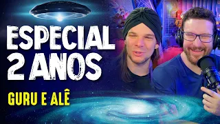 ESPECIAL: REVELAÇÃO ALIENÍGENA  - ALÊ e GURU - #315