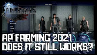 AP Farming Still Working in 2021? - FFXV