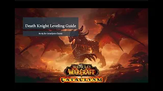 80-85 Cataclysm DK Leveling Guide