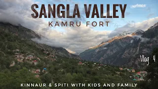 Kamru Fort | Sangla Valley | Himachal Pradesh | Kinnaur & Spiti Valley with Kids and Family