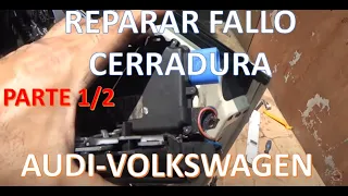 AUDI, VOLKSWAGEN car door lock failure? How to change the mechanism step by step 1/2