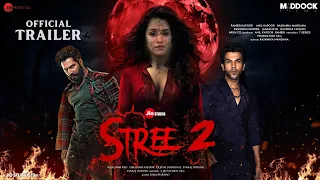 STREE 2 - Official Trailer | Rajkumar Rao | Shraddha Kapoor, Pankaj, Aparshakti Release Date Updates