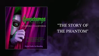 Story of The Phantom - Krystina Alabado/Will Roland/Stephanie Styles - Goosebumps [Official Audio]