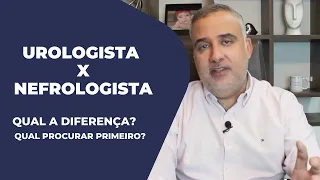 Principais diferenças entre Urologista e Nefrologista - Você sabia? | Dr. Élio Arão Júnior