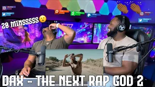 You Can’t Tell This Man SH*T!! |Dax - "THE NEXT RAP GOD 2"| Brothers Reaction!!!!