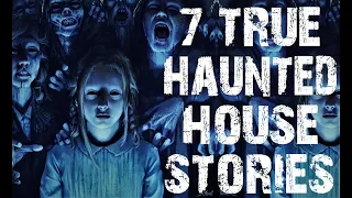 7 TRUE Terrifying Haunted House Horror Stories | (Scary Stories)