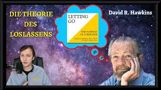 David R. Hawkins | Die Theorie des Loslassens