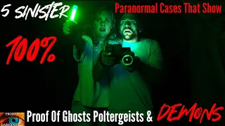 5 Sinister Paranormal Cases That Show 100% Proof Of Ghosts Poltergeists & Demons:WATCH WITH CAUTION
