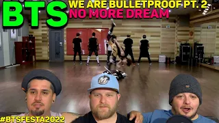 [PRACTICE RECORD] BTS ’We are bulletproof PT.2’ + ‘No More Dream’ REACTION #2022BTSFESTA