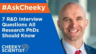 #AskCheeky: 7 R&D Interview Questions All Research PhDs Should Know