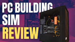 PC Building Simulator Review