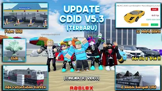 UPDATE CDID V5.3 TERBARU ! BANYAK YANG BARU DI BALI | CINEMATIC VIDEO | ROBLOX Car Driving Indonesia