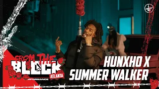 Hunxho - Your Friends Ft. Summer Walker | From The Block Performance 🎙️