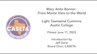 Mary Anita Bonner: From Monte Vista to the World | Light Townsend Cummins