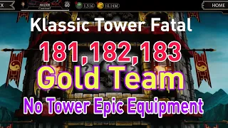 klassic Tower Fatal 181, 182 and 183 with Gold team| Talent tree and Gameplay