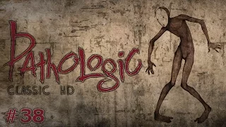 Pathologic Classic HD (Ep. 38 - The Five Rifles)