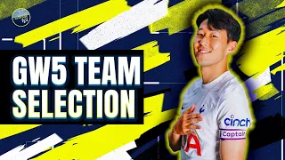 Should You Captain Son? | GW5 Team Selection | Fantasy Premier League 23/24