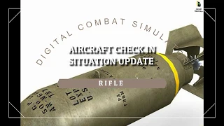 DCS WORLD AIRCRAFT CHECK IN & SITUATION UPDATE. DCS WORLD EXECUTION CHECKLIST SERIES VIDEO 3.