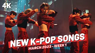 NEW K-POP SONGS | MARCH 2023 (WEEK 1)