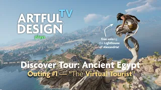 Discovery Tour Ancient Egypt: #1 "The Virtual Tourist" — Artful Design TV