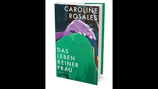 "Das Leben keiner Frau" - Buchpremiere mit Caroline Rosales am 14.09.2021 im Pfefferberg Theater