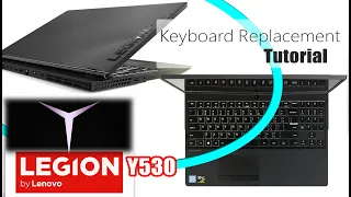 Lenovo Legion Y530 Keyboard Replacement  Wymiana klawiatury laptop LEGION Y530-15ICH Y540-15IRH