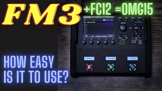 Fractal FM3: How Easy Is It To Use?