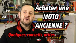 ACHETER UNE MOTO ANCIENNE : 5 conseils pour ne pas faire d'erreur lors de son achat.