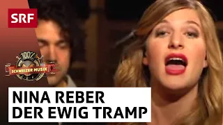 Nina Reber: Der ewig Tramp | 100% Schweizer Musik – Peter Reber & Friends | SRF