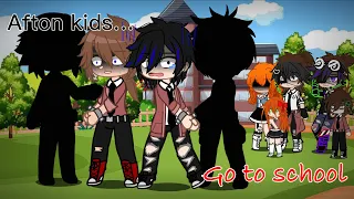 Afton Kids go to school || Extremely late back to school special || My AU