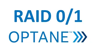 RAID 0/1 - SSD Intel Optane