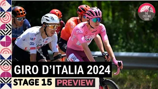 Giro d'Italia 2024 Stage 15 PREVIEW - Can Tadej Pogacar Be Challenged On the Hardest Stage?