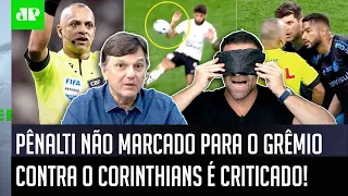 "É UMA VERGONHA! UM ABSURDO! O VAR..." Pênalti NÃO MARCADO pro Grêmio contra Corinthians é CRITICADO