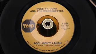 Rose St. John and The Wonderettes - Fool Don't Laugh - Veep : V 1231 (45s)