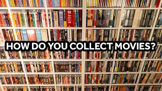 HOW DO YOU COLLECT MOVIES? - Blu-ray Collecting and Building a Blu-ray Collection