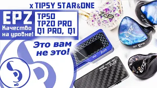 EPZ TP50, TP20 Pro, STAR&ONE, Q1, Pro Q1 big review – Discovering a new brand!