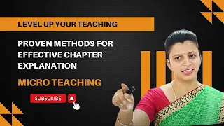 Micro Teaching - How to explain a chapter - Teacher training - B.Ed program