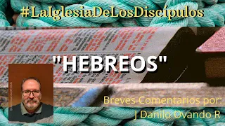 #LaIglesiaDeLosDiscípulos  Hebreos 11. 24 al 26  Comentario breve por Danilo Ovando. @ManantialHE